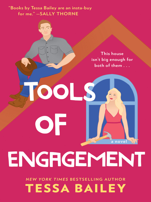 Nimiön Tools of Engagement lisätiedot, tekijä Tessa Bailey - Odotuslista